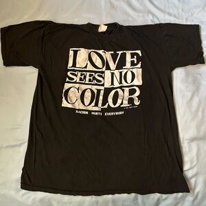 -Vintage 1991 Love Sees No Color T
-Size Medium